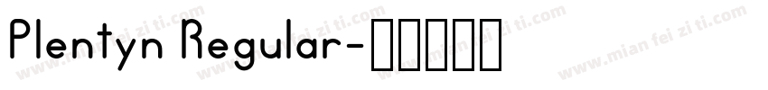 Plentyn Regular字体转换